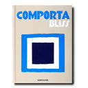 livre ASSOULINE Comporta Bliss
