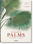 Martius. The Book of Palms TASCHEN